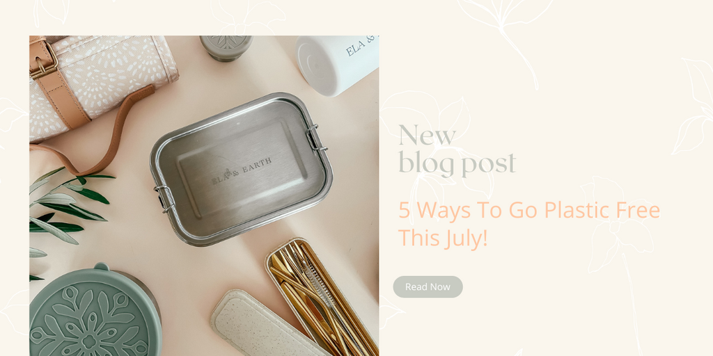 5 Ways to Go Plastic Free This July!
