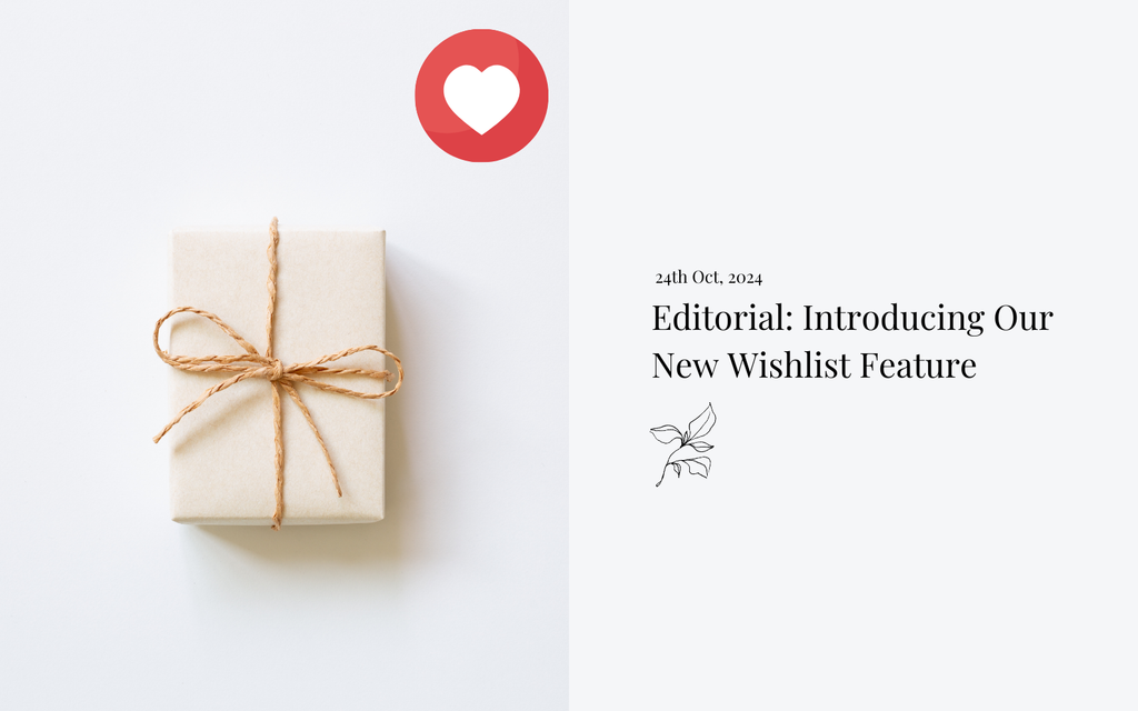 Editorial: Introducing Our New Wishlist Feature